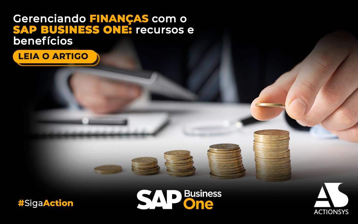 Gerencie suas finanças com o SAP Business One