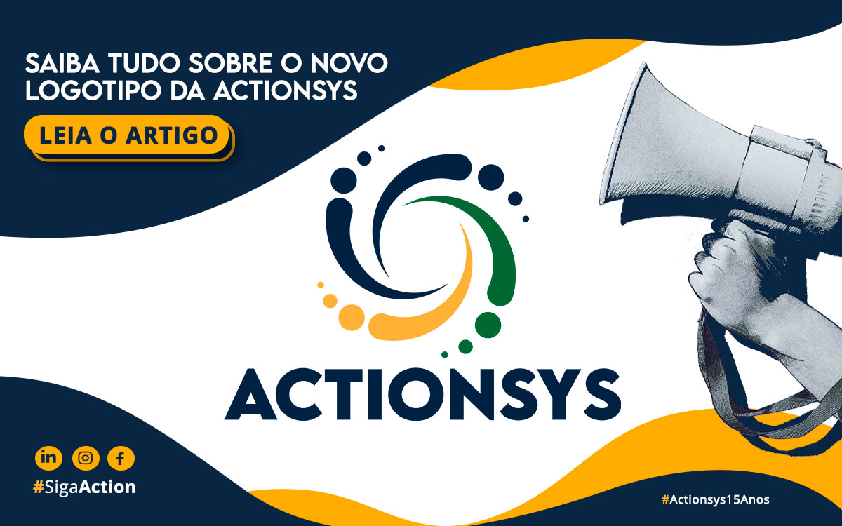 Saiba tudo sobre o novo logotipo da Actionsys e sua mensagem de excelência e inovação