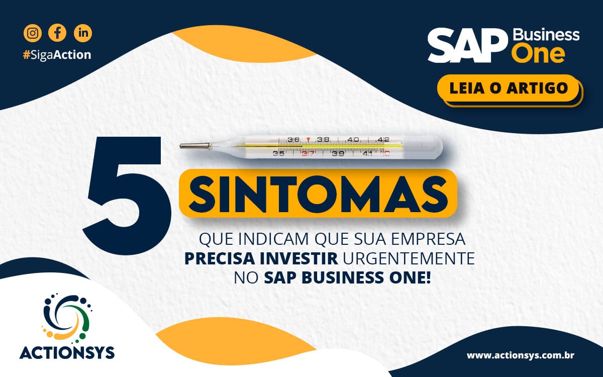 Motivos para investir urgentemente no SAP Business One