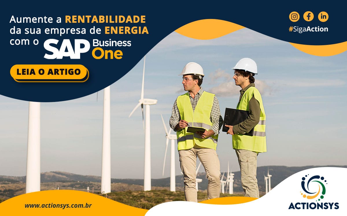 SAP Business One: maior rentabilidade para o setor de energia